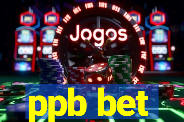 ppb bet
